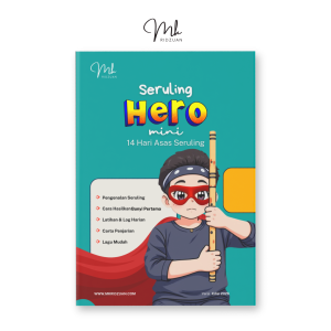 Buku Panduan Main Seruling/Bamboo Flute Untuk Beginner [SERULING HERO MINI]